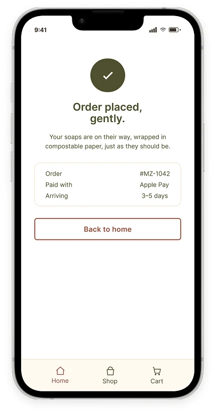 Order placed, gently: confirmation screen with order details